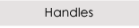 Handles